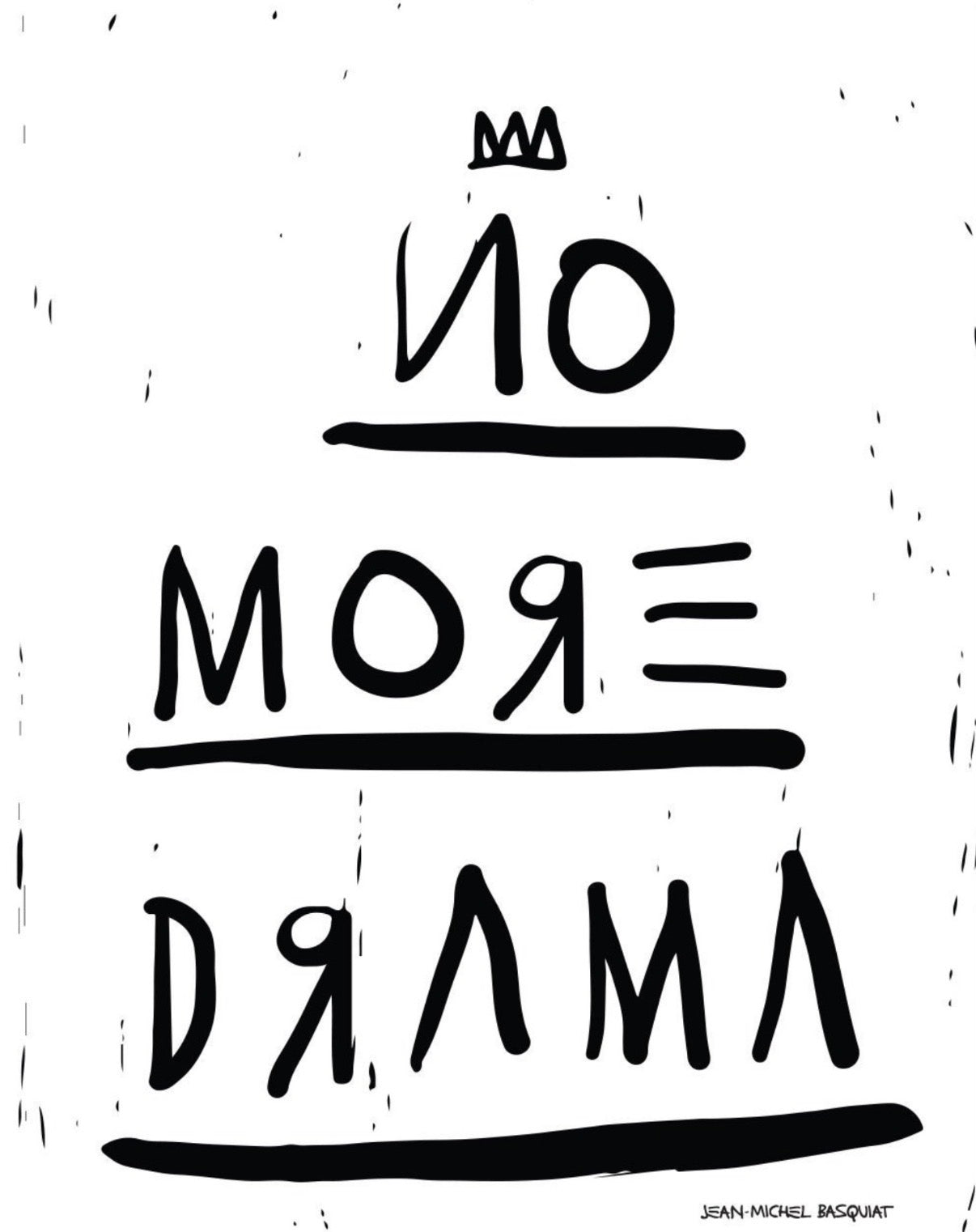 NO MORE DRAMA WHITE