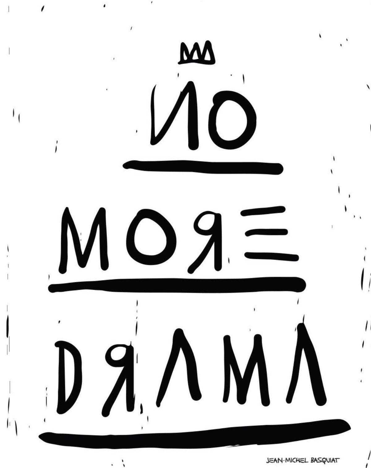 NO MORE DRAMA WHITE