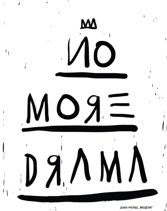 NO MORE DRAMA WHITE